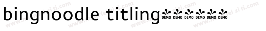 bingnoodle titling字体转换